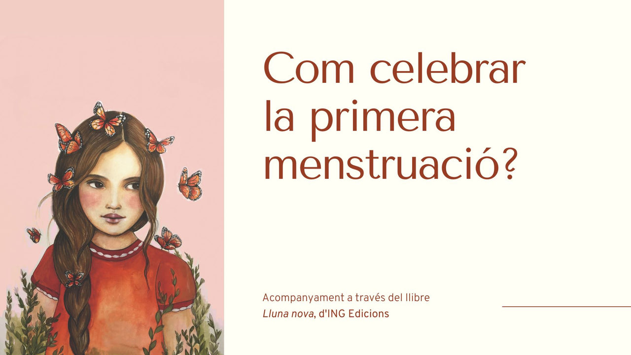 E-guia "Com celebrar la primera menstruació?" (producte digital)